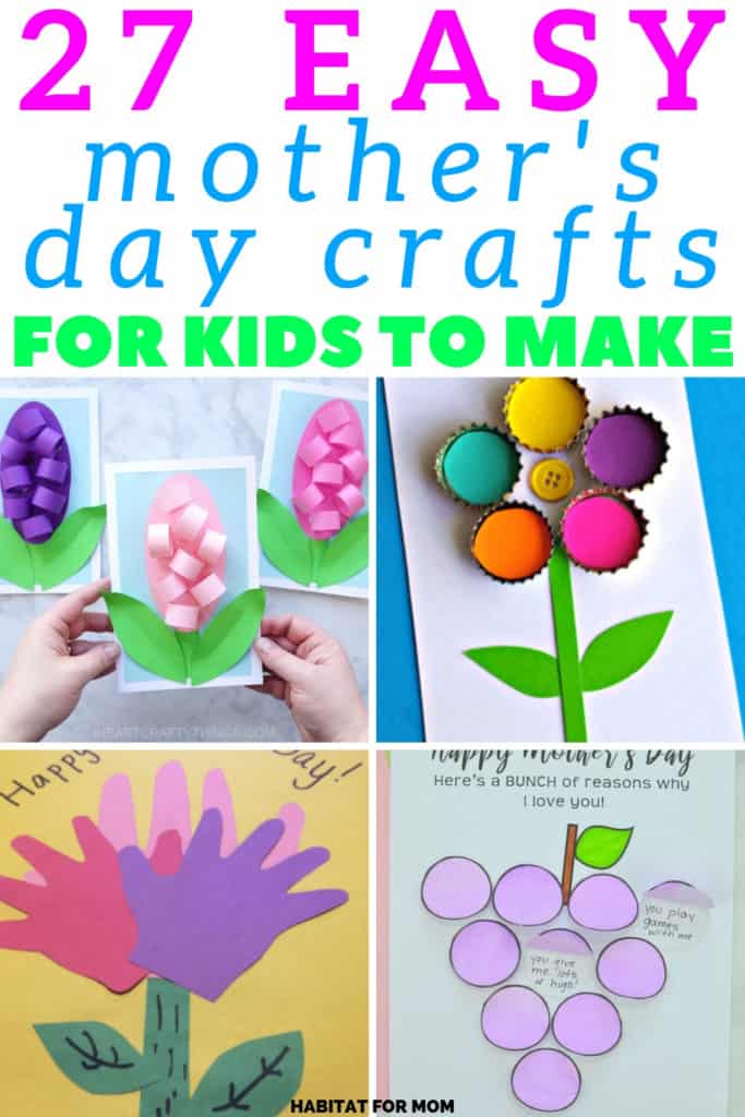 27 Easy Mother’s Day Crafts for Kids to Make – Habitat for Mom