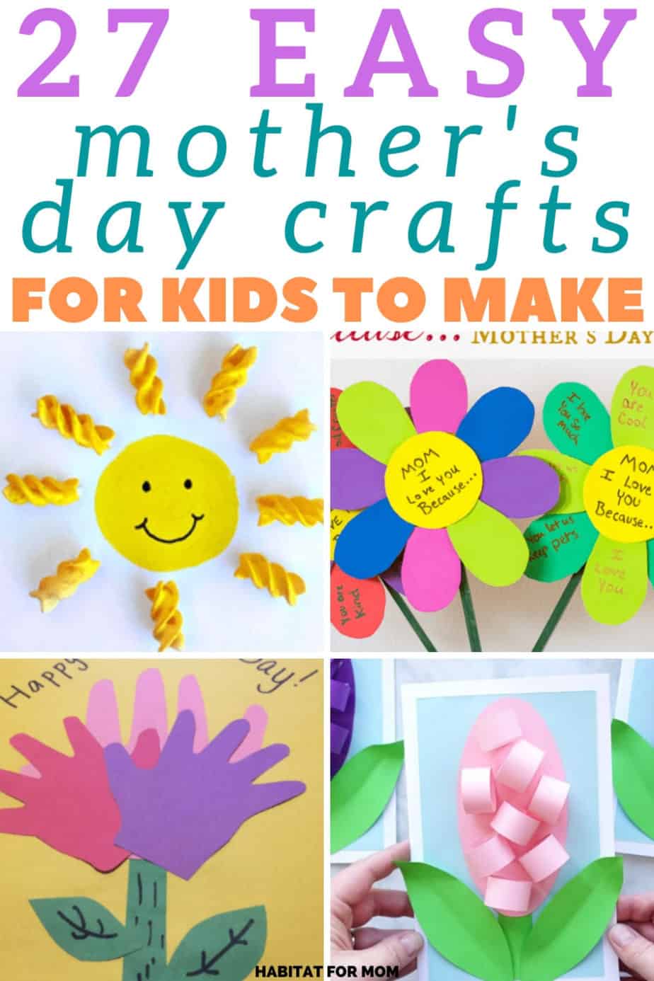 27 Easy Mother’s Day Crafts for Kids to Make – Habitat for Mom