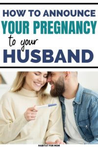 25 Creative Pregnancy Announcement Ideas to Surprise Your Husband ...