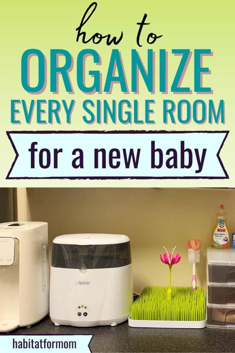 How To Organize Every Room In Your Home For Your New Baby Habitat for Mom