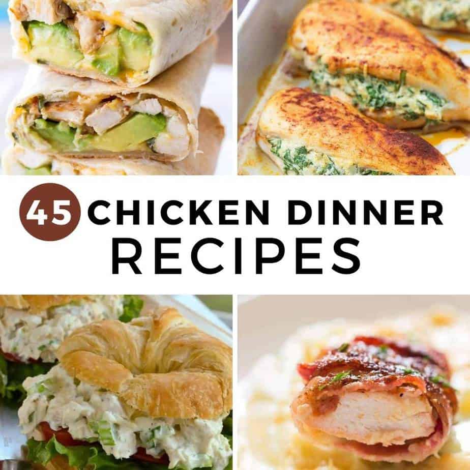 45 Easy Chicken Dishes for Dinner – Habitat for Mom